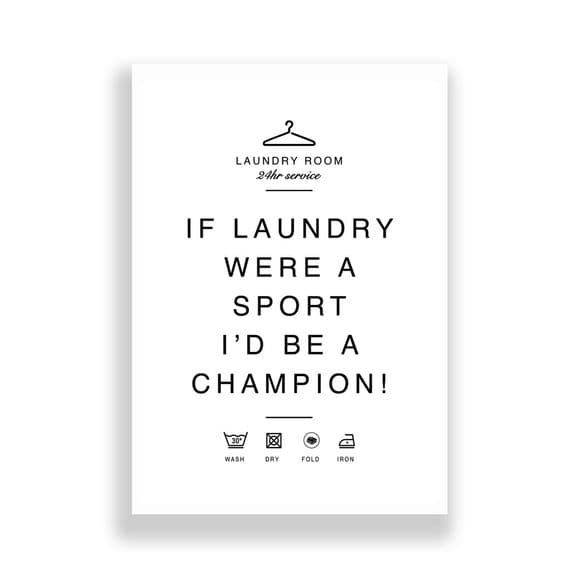 Laundry Print | If Laundry Was A Sport I'd Be A Champion!