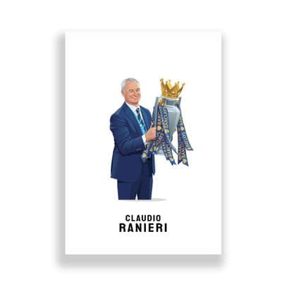 Leicester City Print | Claudio Ranieri | Trophy