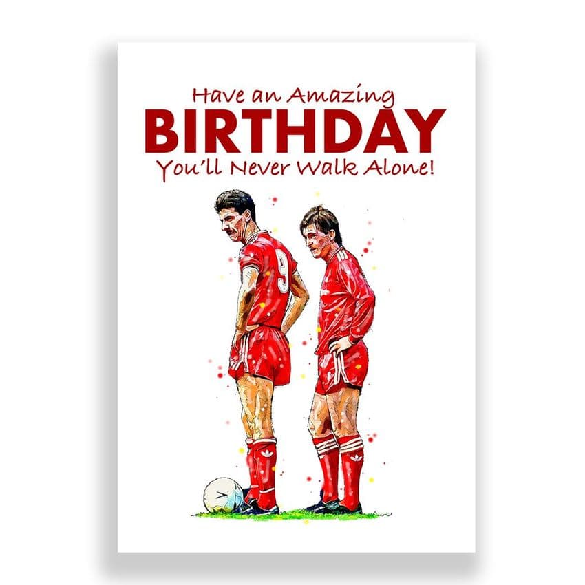 Liverpool Birthday Card | Kenny Dalglish | Ian Rush