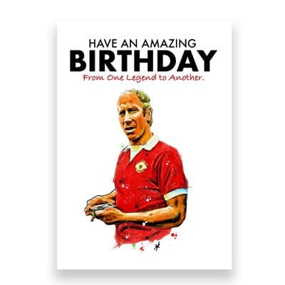 Manchester United Birthday Card | Sir Bobby Charlton