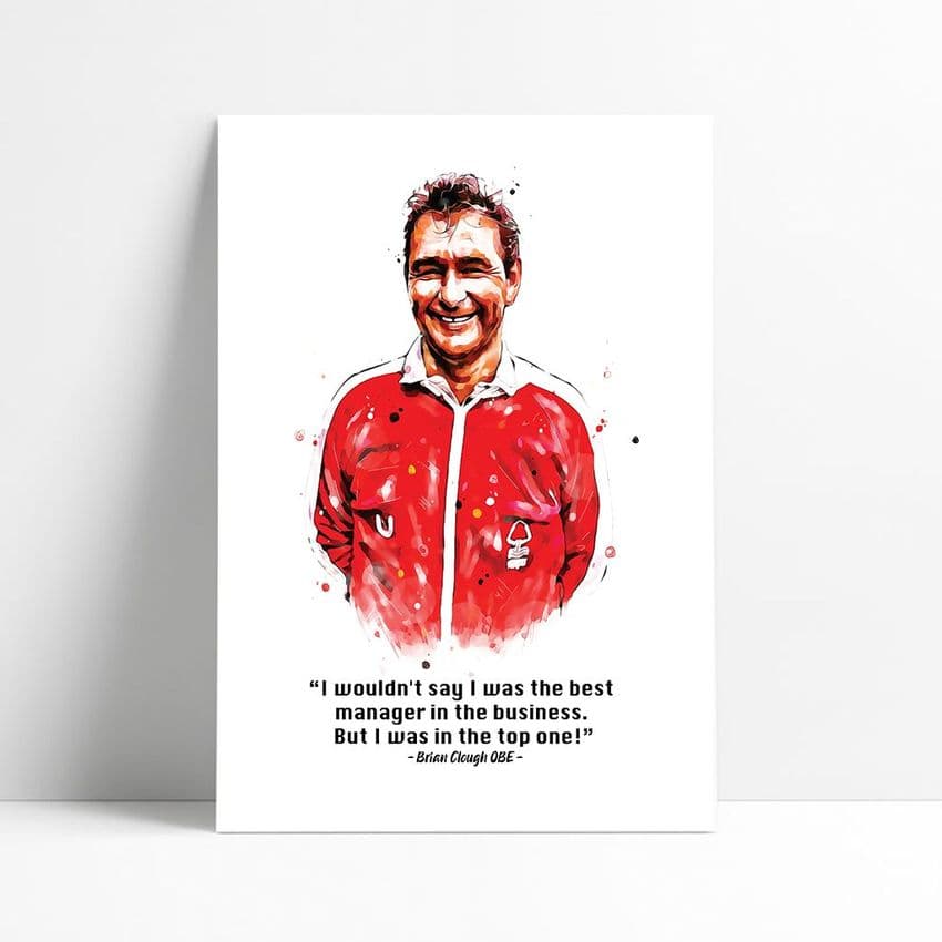 Nottingham Forest | Brian Clough Quote | Top One