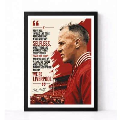 Quotes | Liverpool | Bill Shankly | His Legacy