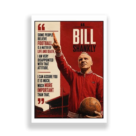 Quotes | Liverpool | Bill Shankly | Life & Death