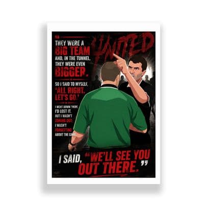 Quotes | Roy Keane Highbury Tunnel