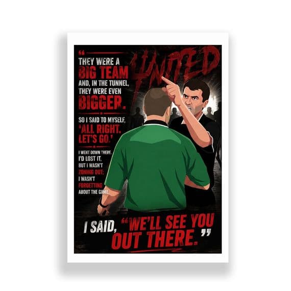 Quotes | Roy Keane Highbury Tunnel