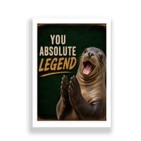 Seal Humour | You Absolute Legend!