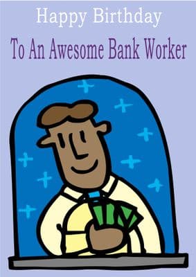 Bank Worker - Greeting Card