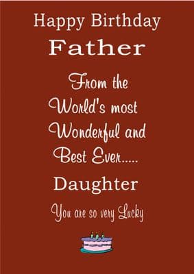 BEST DAUGHTER TO LUCKY FATHER