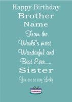 BEST SISTER TO LUCKY BROTHER