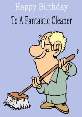 Cleaner - Greeting Card