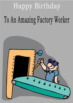 Factory Worker - Greeting Card