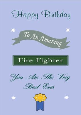 Fire Fighter - Birthday Card