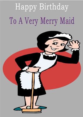 Maid - Greeting Card