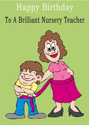 Nursery Teacher - Greeting Card