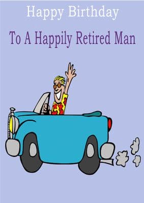 Retired Man - Greeting Card