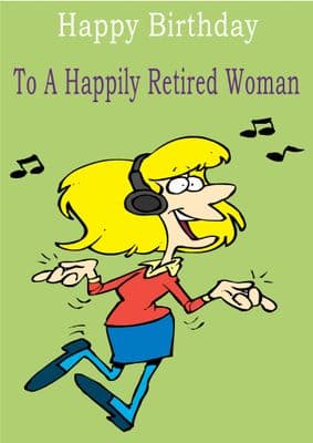 Retired Woman - Greeting Card