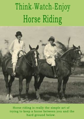 Think - Watch - Enjoy Horse Riding - 2