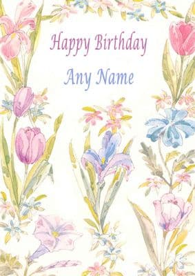 Tulips And Iris Birthday Card