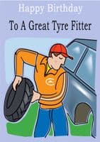 Tyre Fitter - Greeting Card