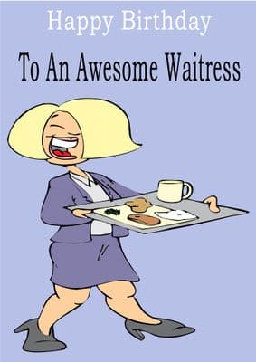 Waitress - Greeting Card