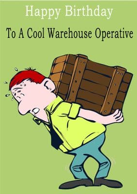 Warehouse Operative - Greeting Card