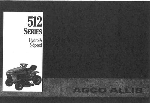 Agco Allis Ride On Mower 512 Hydro and 5 Speed Operators Manual