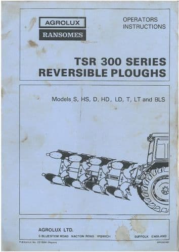 Agrolux Ransomes TSR300 Series Plough Models S, HS, D, HD, LD, T, LT & BLS Operators Manual