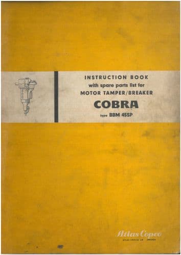 Atlas Copco Motor Tamper Breaker Cobra BBM 45SP Operators Manual & Parts List
