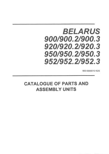 Belarus Tractor 900 900.2 900.3 920 920.2 920.3 950 950.2 950.3 952 952.2 952.3 Parts