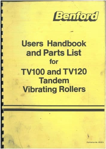 Benford Tandem Vibrating Roller TV100 & TV120 Operators Manual and Parts List