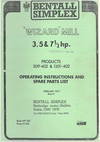 Bentall Simplex Wizard Mill 309-402 & 1301-402 Operators Manual with Spare Parts List