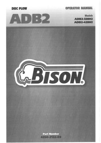 Bison Disc Plow Plough ADB2-328H2 & ABD2-428H2 Operators Manual