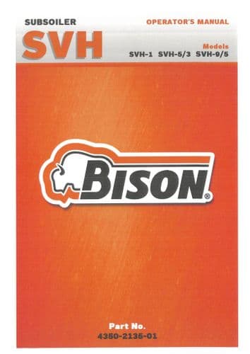 Bison Subsoiler SVH1 SVH5-3  SVH9-5 Operators Manual
