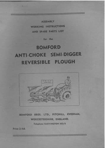 Bomford Anti-Choke Semi-Digger Reversible Plough Operators Manual with Parts List