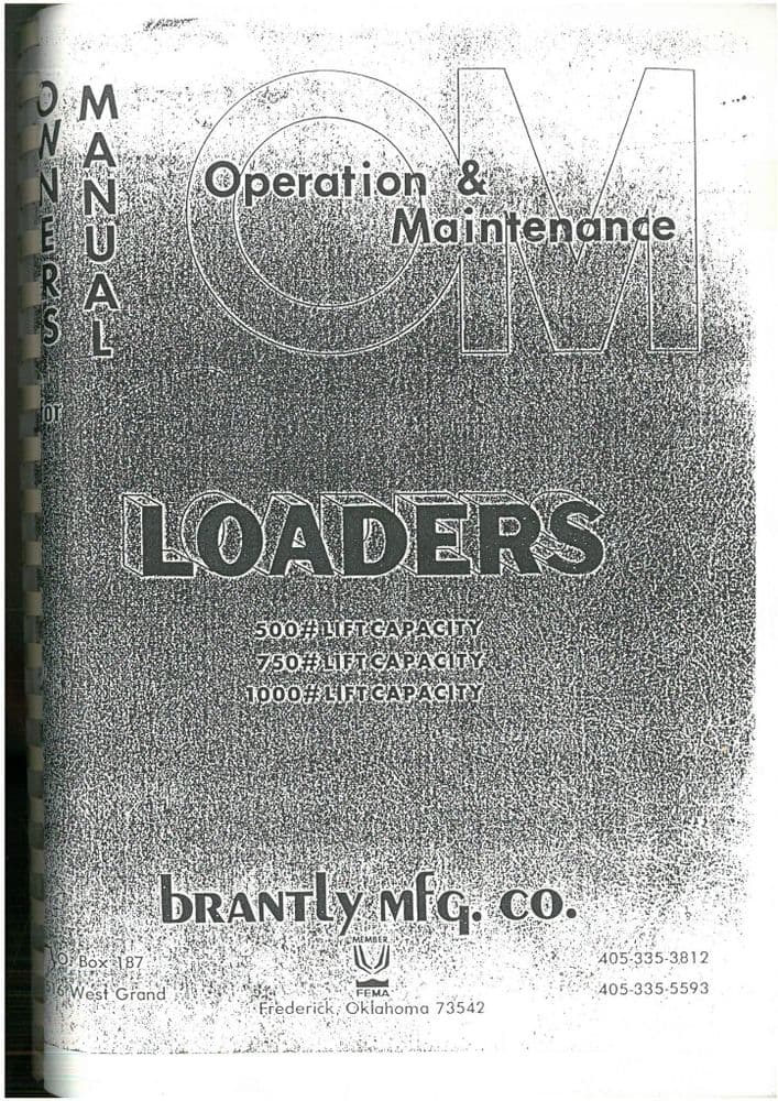 Brant 500 Brantly Loaders Lift Capacity 500 750 1000 Operators Manual
