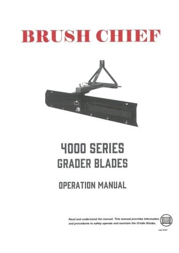 Brush Chief Grader Blader 4104 4105 4106 4107 4204 4205 4206 4207 4304 4305 4306 Operators Manual