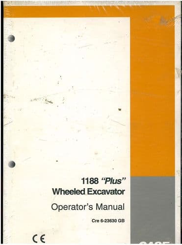 Case 1188 Plus Wheeled Excavator Operators Manual