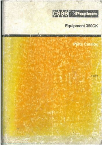 Case Poclain Crawler Excavator 350CK Equipment Parts Manual - 350 CK