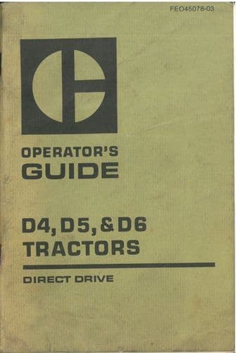 Caterpillar Tractor D4 D5 D6 Operators Manual