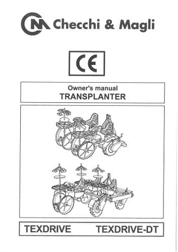 Checchi & Magli Transplanter Texdrive & Texdrive-DT Operators Manual