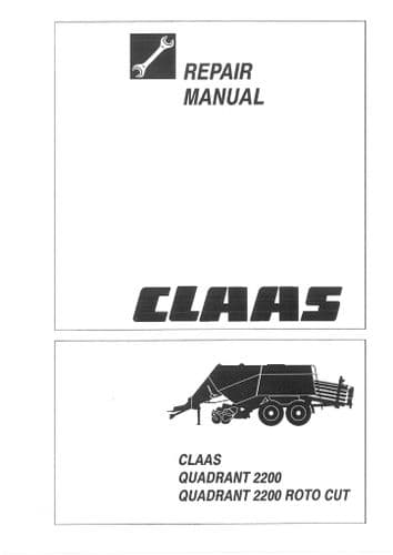 Claas Baler Quadrant 2200 & 2200RC RotoCut Workshop Service Manual