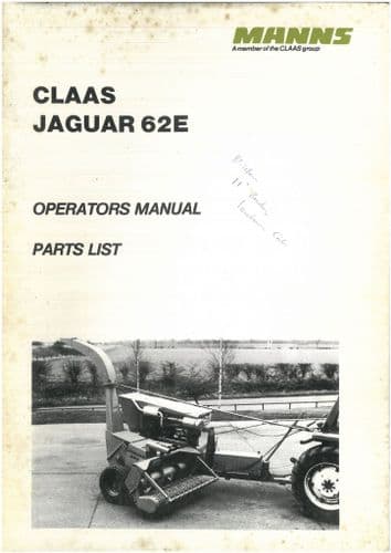 Claas Forager Jaguar 62E Operators and Parts Manual