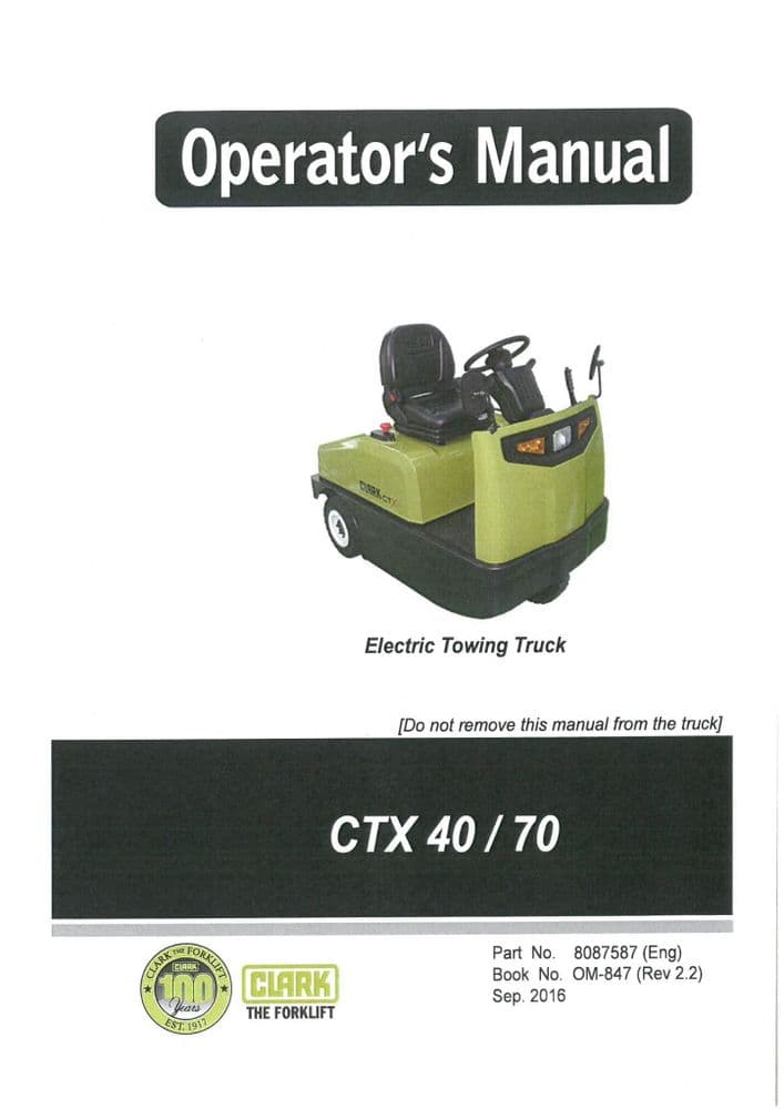 Clark Electric Towing Truck CTX40 CTX70 Operators Manaul