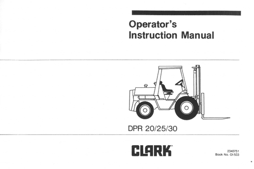 Clark Forklift DPR20 DPR25 DPR30 Operators Manual