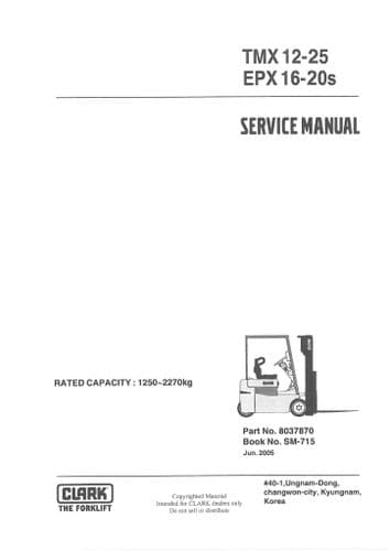 Clark Forklift Truck TMX12-25 EPX 16-20S Workshop Service Manual