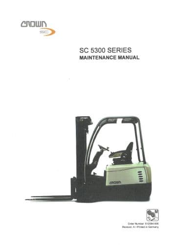 Crown Counterbalance Forklift Truck SC5310 SC5320 SC5340 SC5360 Workshop Manual
