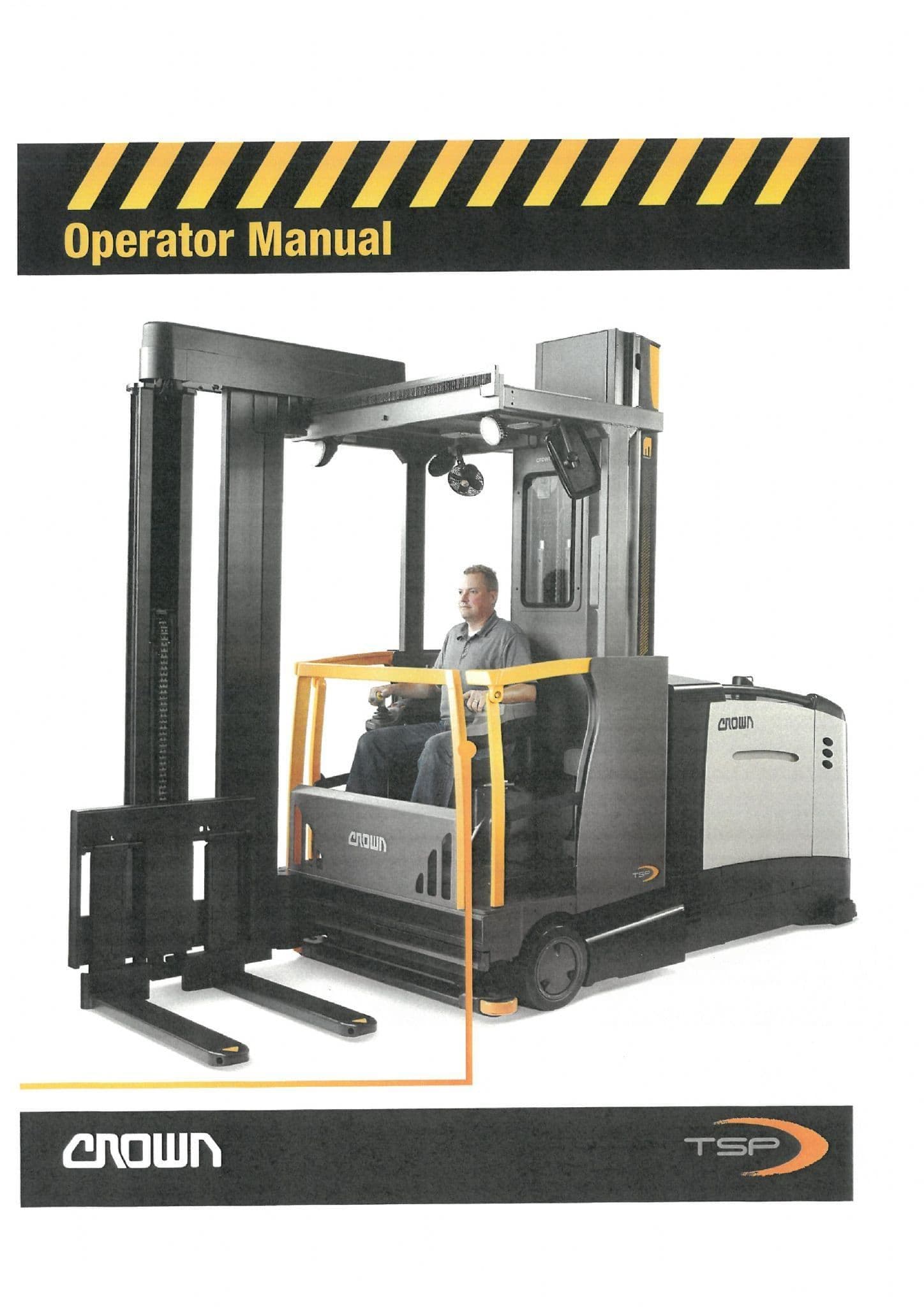 Crown Narrow Aisle Reach Truck Series TSP7000 Operators Manual