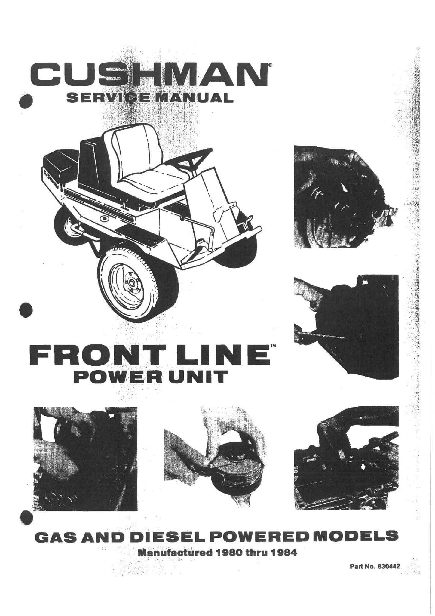 Cushman Front Line Power Unit  898804 & 898805 17HP Diesel & 22HP Gas 1980-1984 Workshop Manual