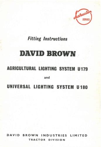 David Brown Agricultural & Universal Lighting System Fitting Instructions Manual - U179 & U180