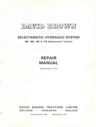 David Brown Selectamatic Tractor 770 780 880 990 Hydraulic System Workshop Service Repair Manual